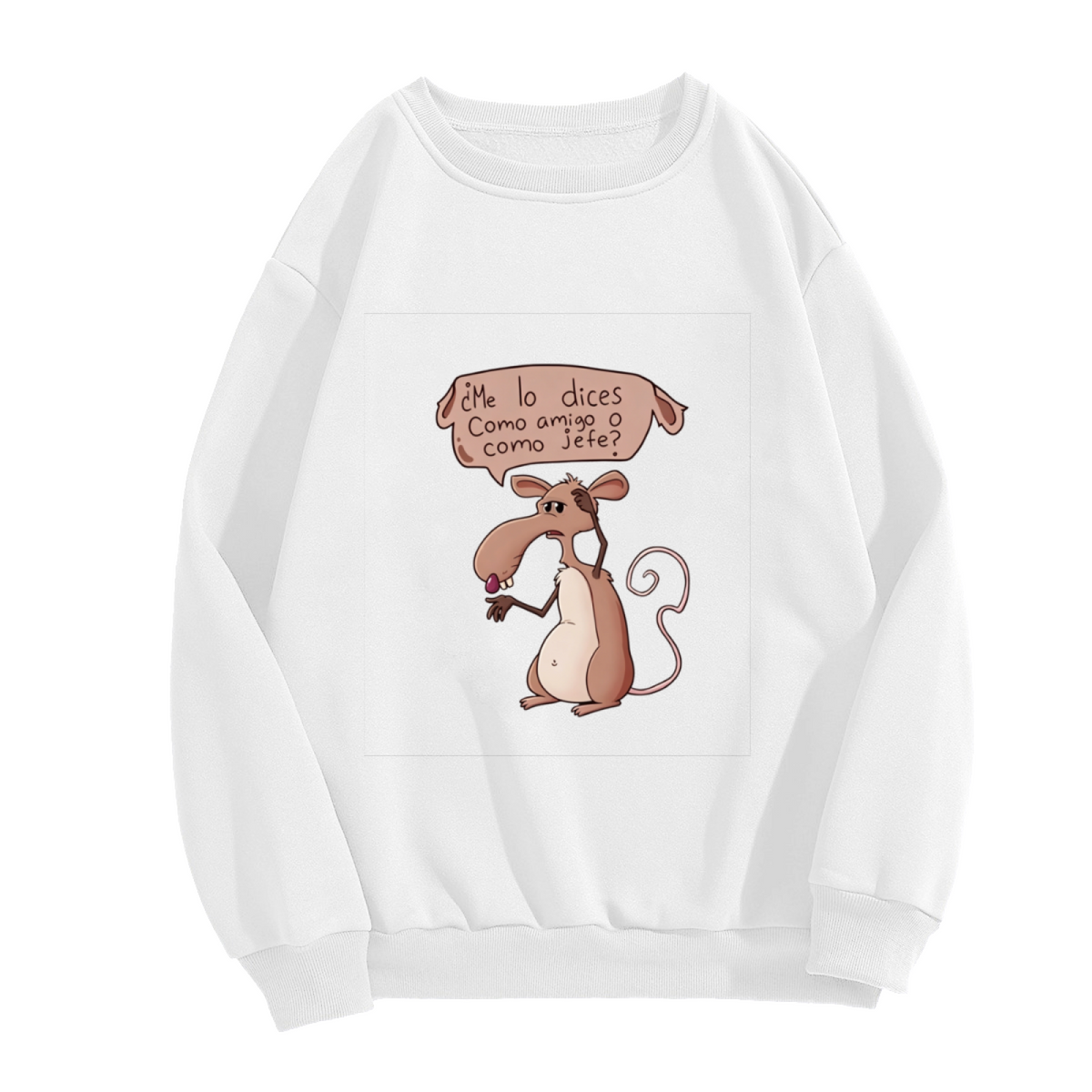 Funny Spanish Quote Cartoon Rat Meme Crewneck Sweatshirt