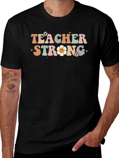 Teacher Strong Graphic T-Shirt
