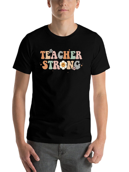 Teacher Strong Graphic T-Shirt