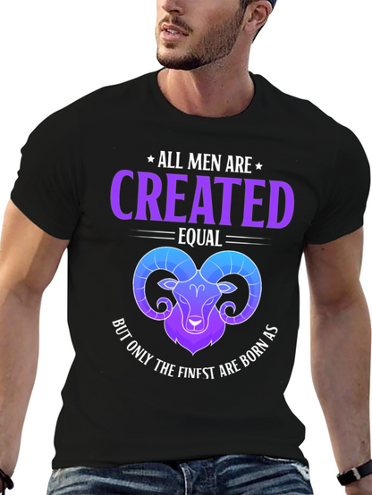 All Men Are Created Equal Aries Zodiac T-Shirt