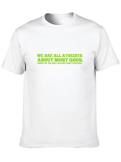 Atheist Humor T-Shirt - Funny Statement Tee