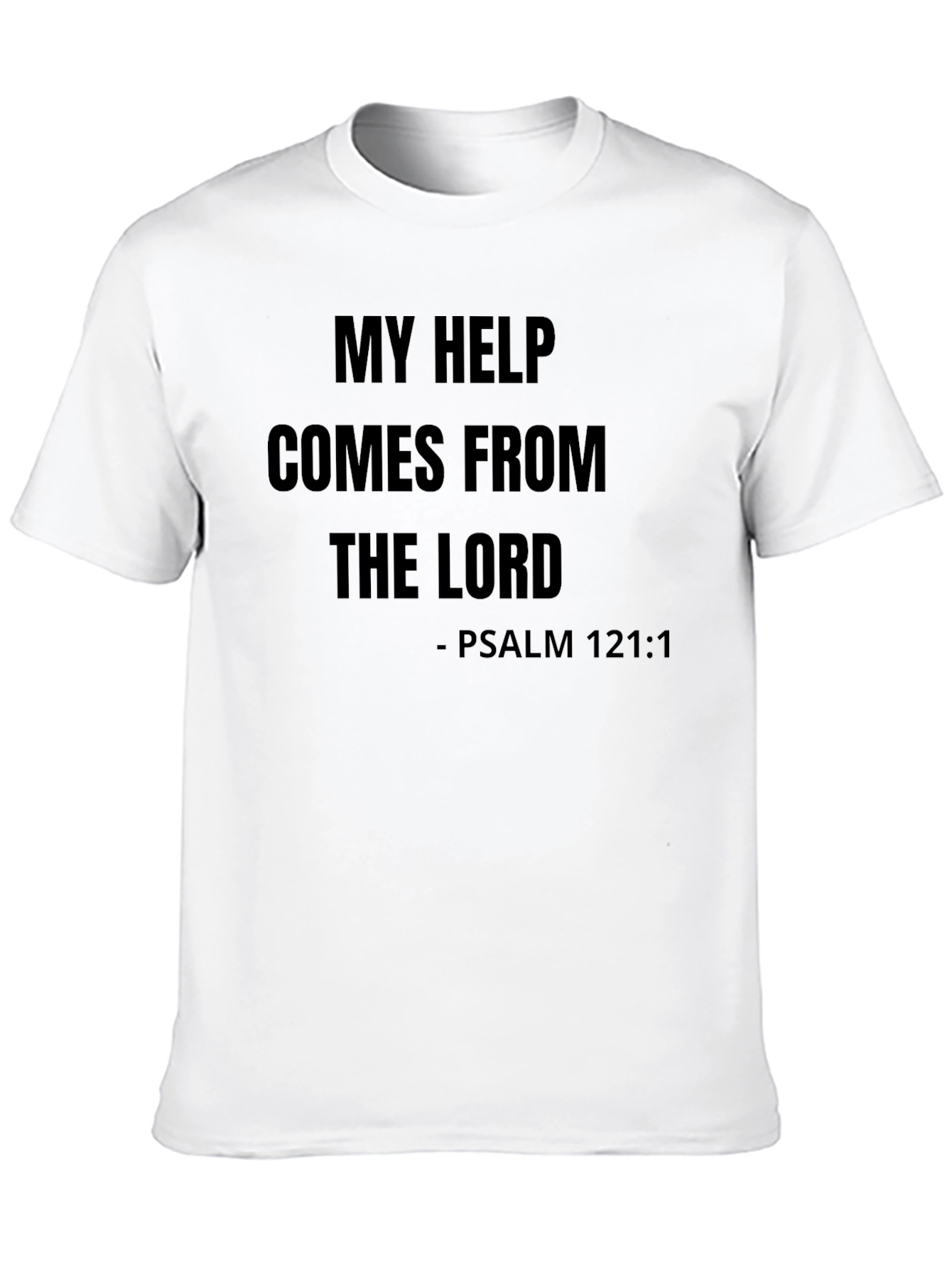 My Help Comes From The Lord T-Shirt
