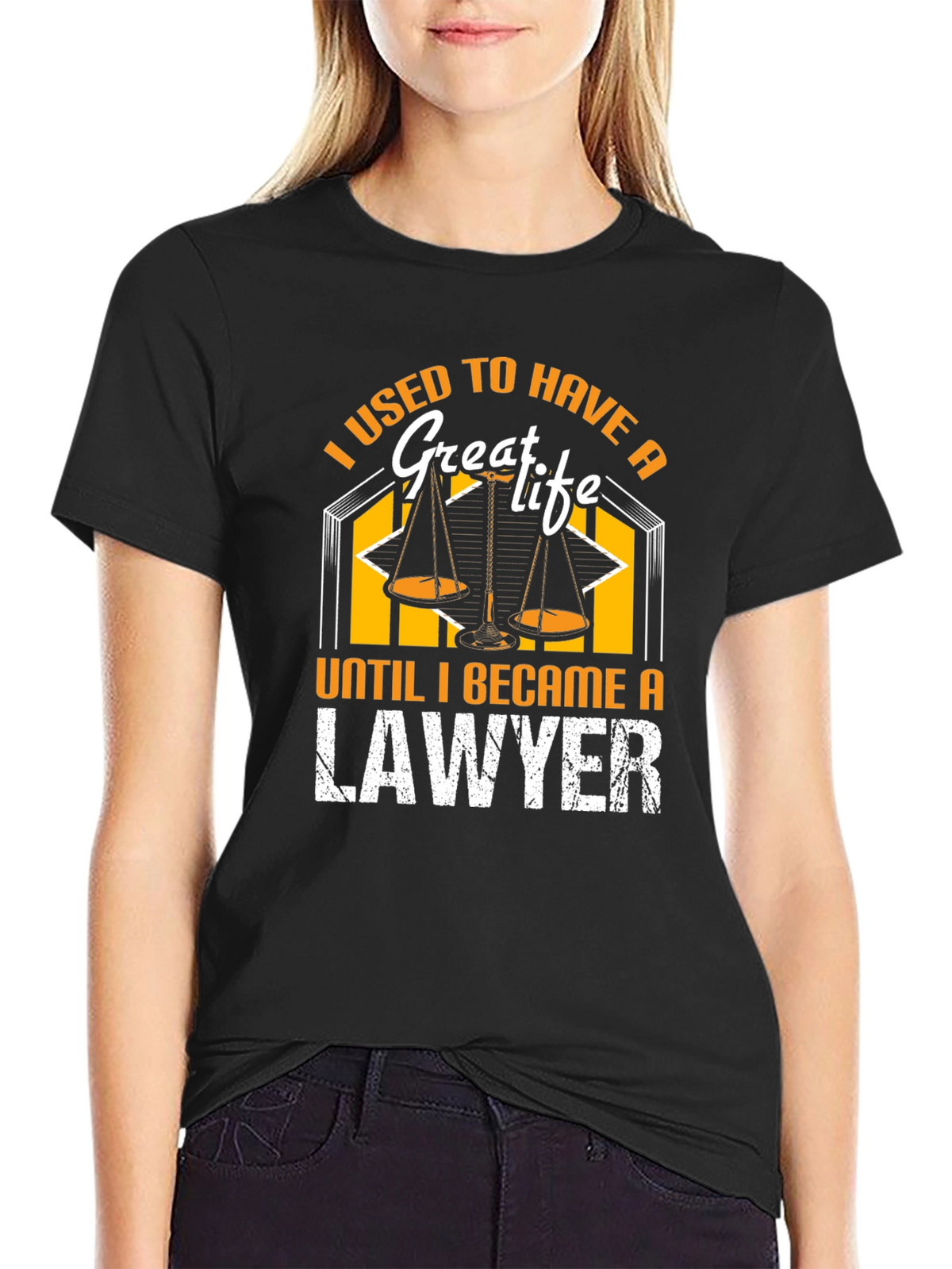 I Used to Have a Great Life Lawyer T-Shirt