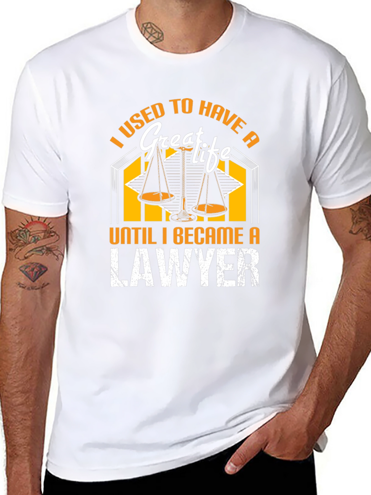 I Used to Have a Great Life Lawyer T-Shirt