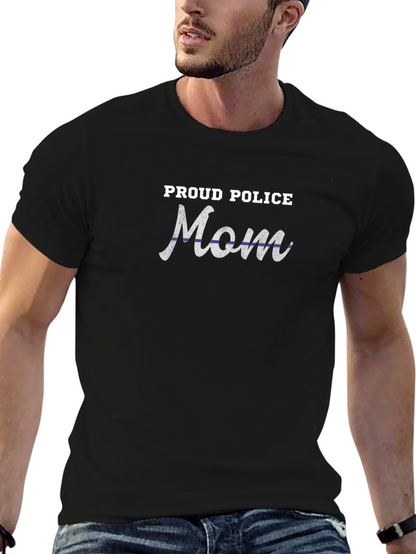 Proud Police Mom T-Shirt - Thin Blue Line