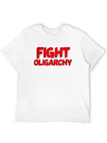 Fight Oligarchy T-Shirt - Red and White Graphic Tee
