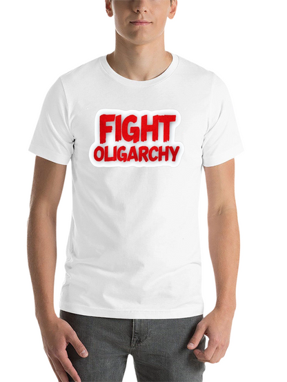 Fight Oligarchy T-Shirt - Red and White Graphic Tee