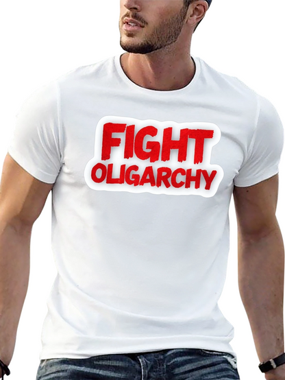 Fight Oligarchy T-Shirt - Red and White Graphic Tee