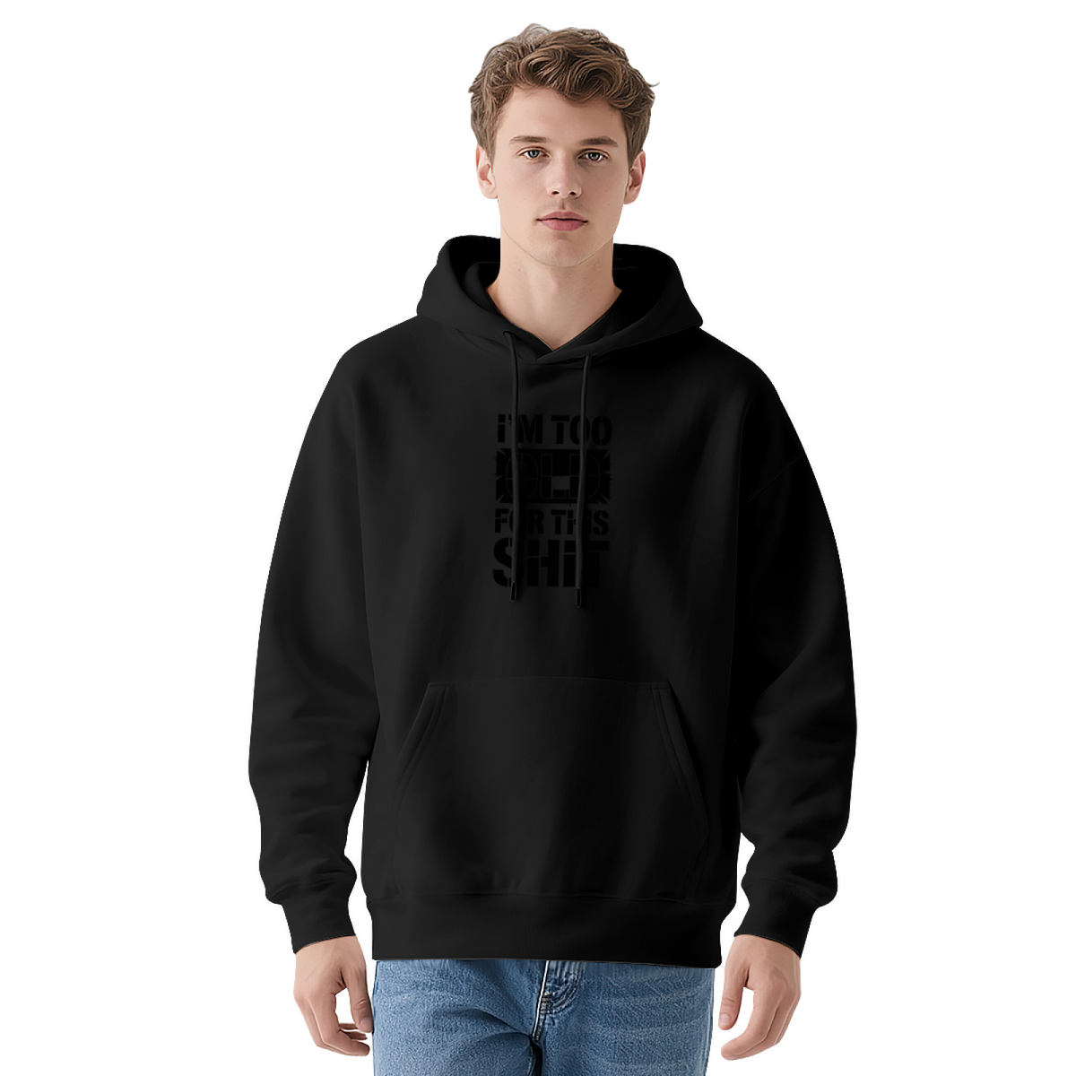 I'm Too Old For This Slogan Charcoal Hoodie
