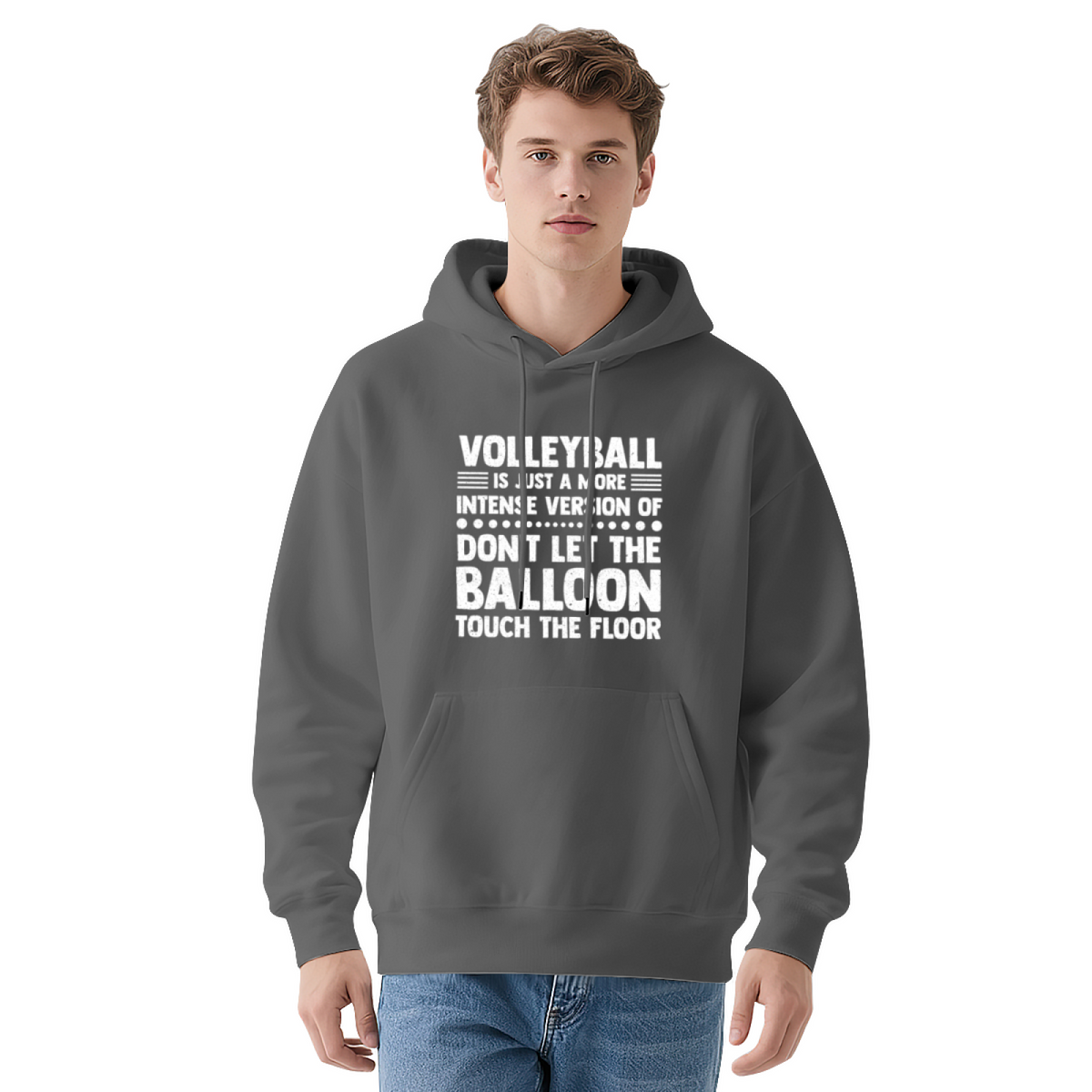 Volleyball Don¡¯t Let The Balloon Touch The Floor Hoodie, Sporty Cozy Top