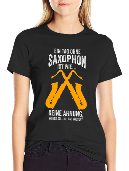 Saxophone Lover T-Shirt - Funny Musician Tee