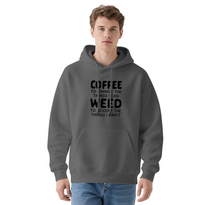 Coffee & Weed Humor Quote Graphic Hoodie