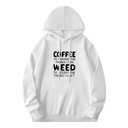 Coffee & Weed Humor Quote Graphic Hoodie