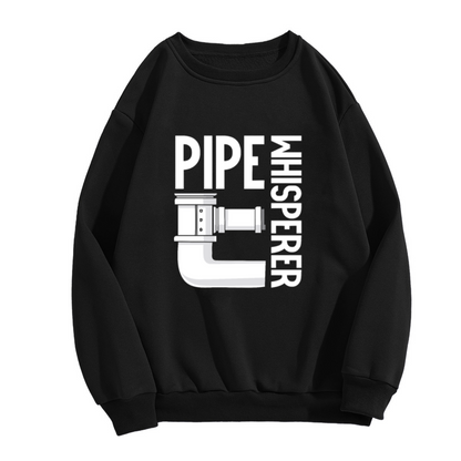 Pipe Whisperer Funny Plumber Job Humor Crewneck Sweatshirt