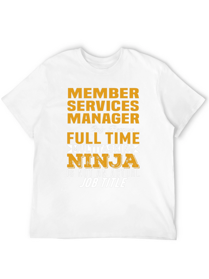Member Services Manager Ninja T-Shirt