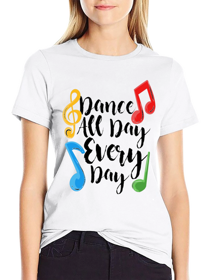 Dance All Day T-Shirt - Musical Notes Graphic Tee