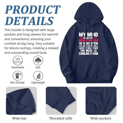 My Mind Is Like A Busy Browser Funny Text Cozy Hoodie, Humorous Daily Outfit