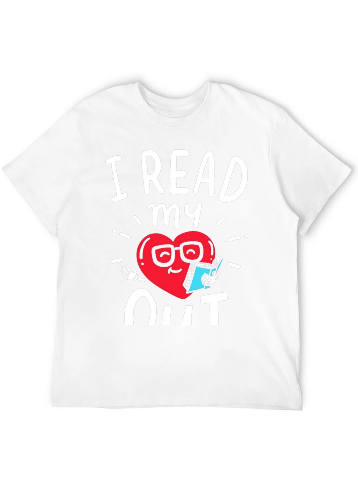 I Read My Heart Out T-Shirt