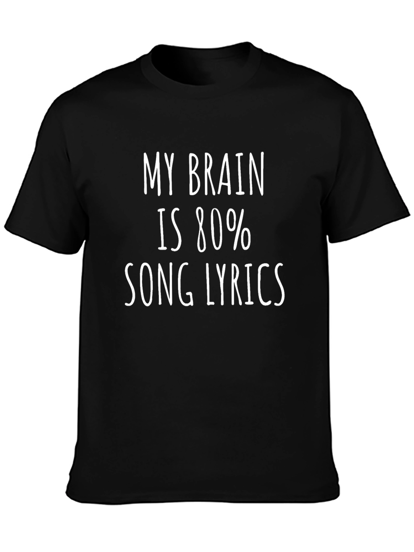 My Brain is 80% Song Lyrics T-Shirt