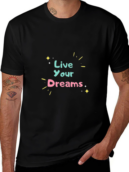 Live Your Dreams Graphic Tee - Black Cotton T-Shirt