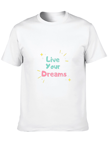 Live Your Dreams Graphic Tee - Black Cotton T-Shirt