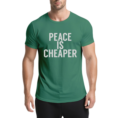 Peace Is Cheaper Anti-War Simple Text T-Shirt