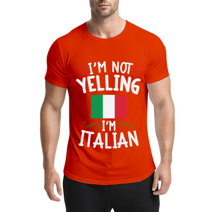 I'm Not Yelling I'm Italian Italy Flag Funny Heritage Tee