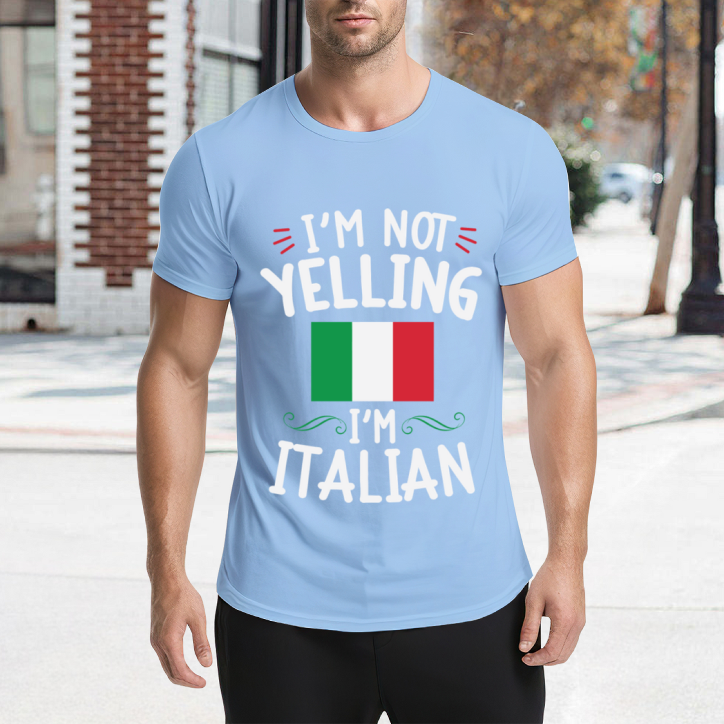 I'm Not Yelling I'm Italian Italy Flag Funny Heritage Tee