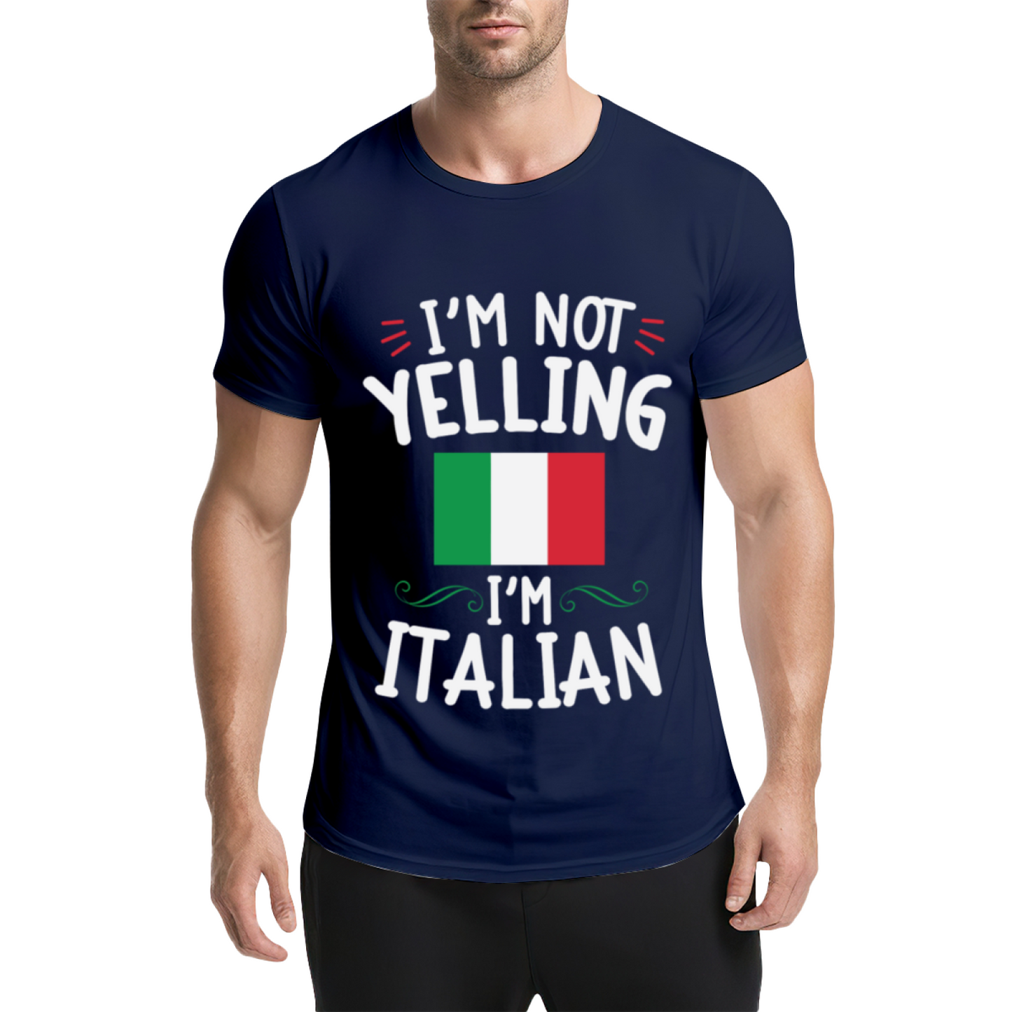 I'm Not Yelling I'm Italian Italy Flag Funny Heritage Tee