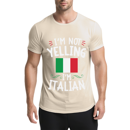 I'm Not Yelling I'm Italian Italy Flag Funny Heritage Tee
