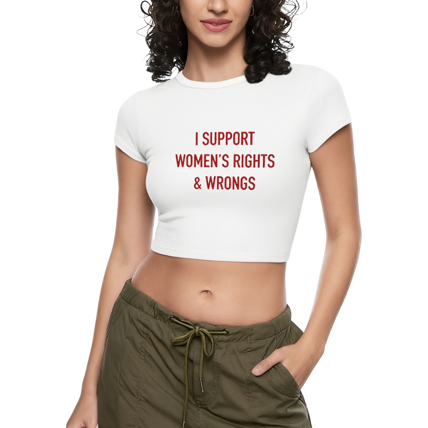 I Support Women¡¯s Rights & Wrongs Funny White Crop Tee ¨C Feminist Humor Top