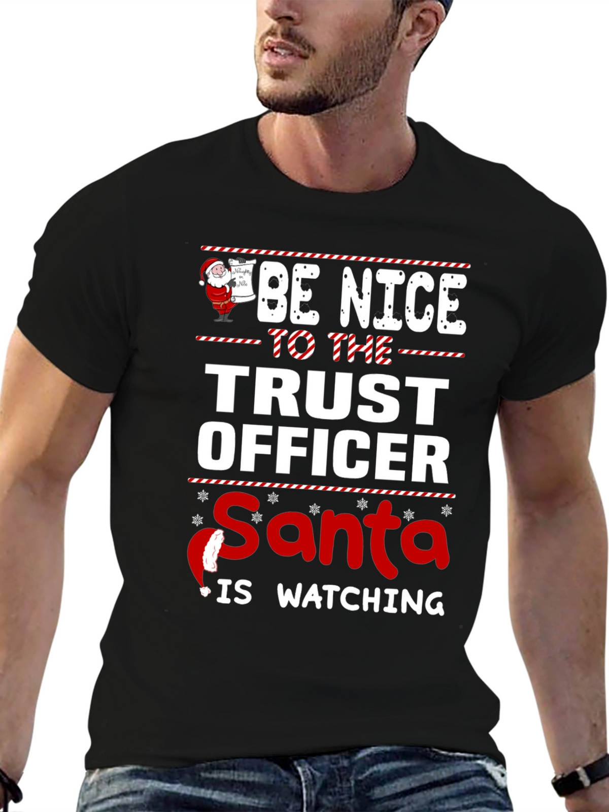 Be Nice to the Trust Officer Santa T-Shirt