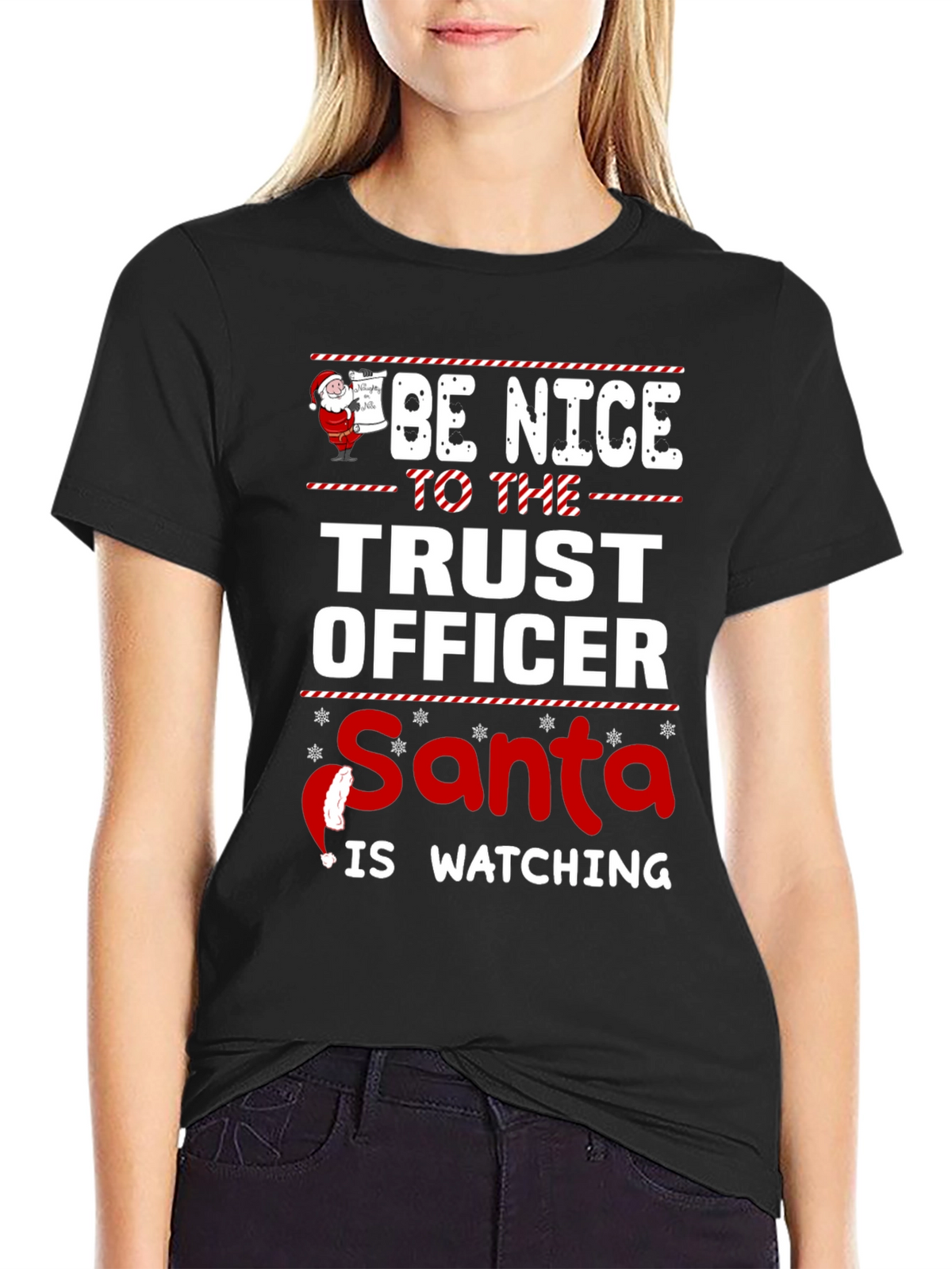 Be Nice to the Trust Officer Santa T-Shirt