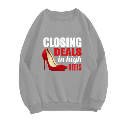 Closing Deals In High Heels Girl Boss Business Crewneck Sweatshirt