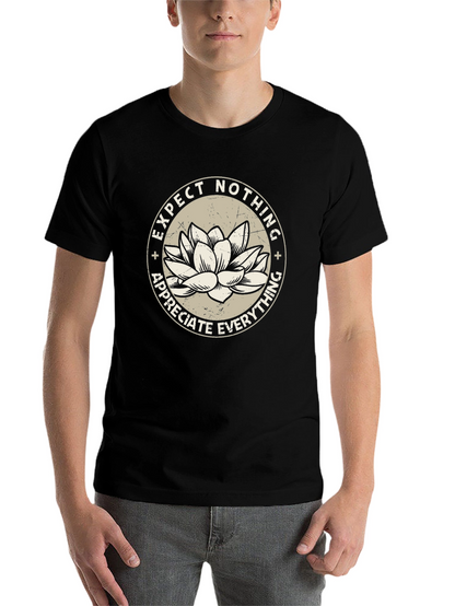Lotus Expect Nothing Appreciate Everything Graphic Tee
