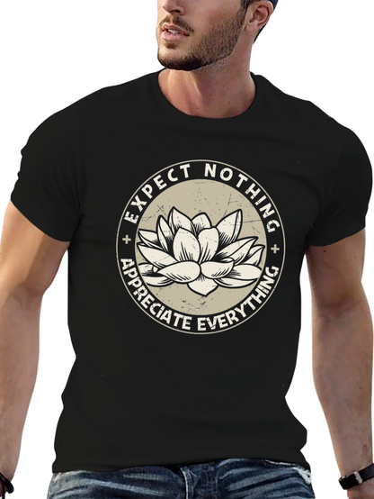Lotus Expect Nothing Appreciate Everything Graphic Tee