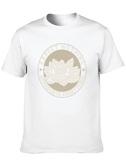 Lotus Expect Nothing Appreciate Everything Graphic Tee