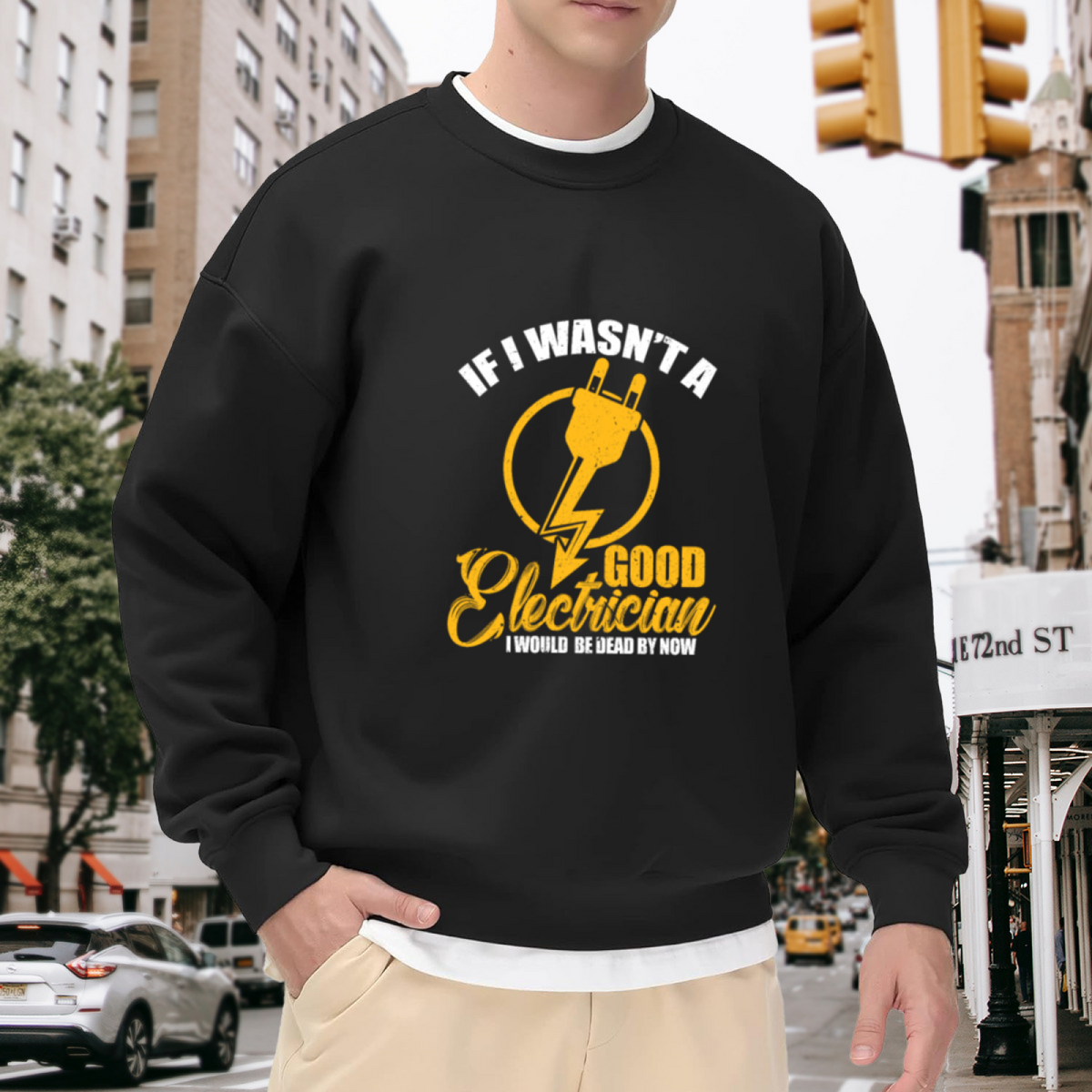 If I Wasn¡¯t A Good Electrician Funny Electrician Crewneck Sweatshirt