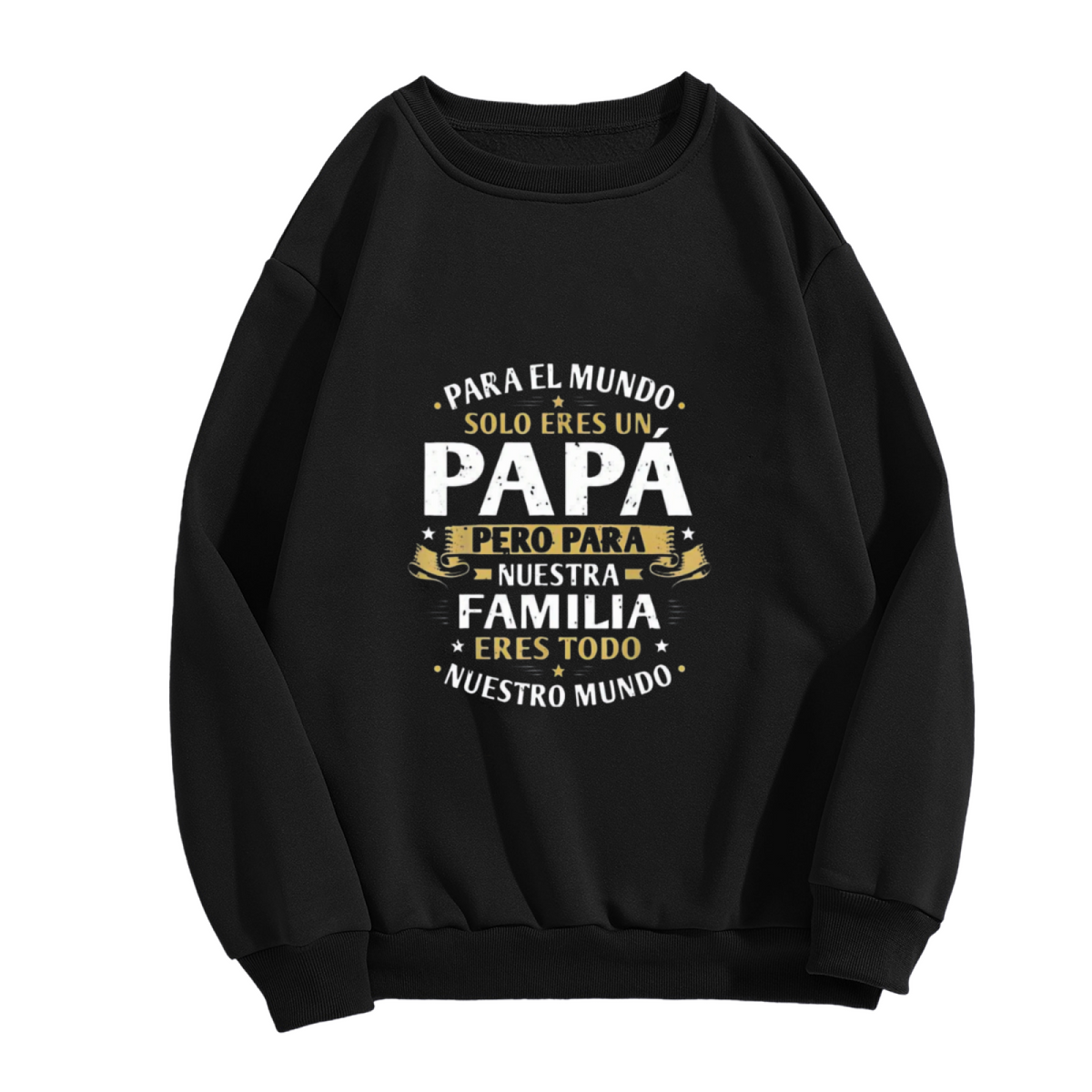 Spanish Papa Family Quote Crewneck Sweatshirt | Dad Gift Graphic Pullover