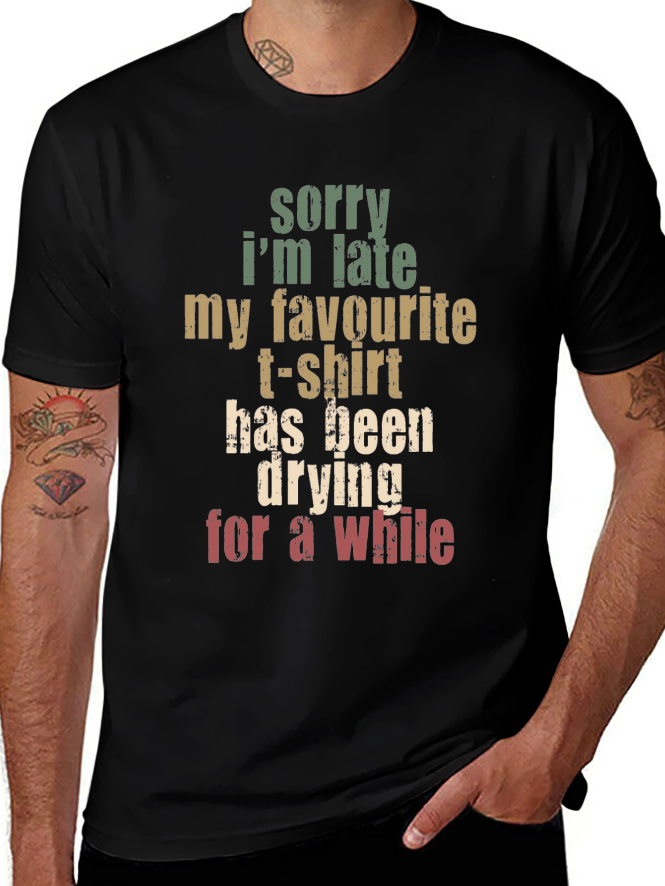 Funny Graphic Tee: Sorry Im Late