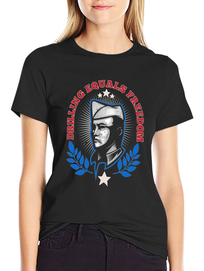 Drilling Equals Freedom Graphic T-Shirt