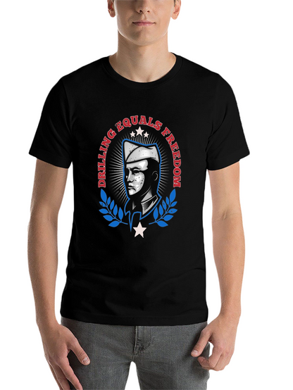 Drilling Equals Freedom Graphic T-Shirt