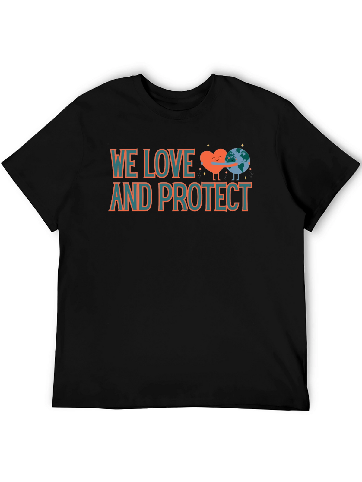 We Love and Protect Earth T-Shirt