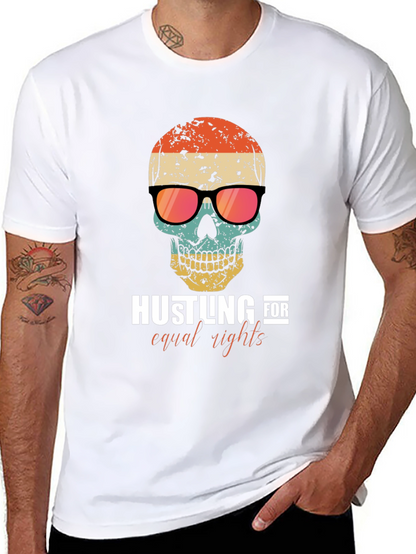 Hustling for Equal Rights Skull T-Shirt