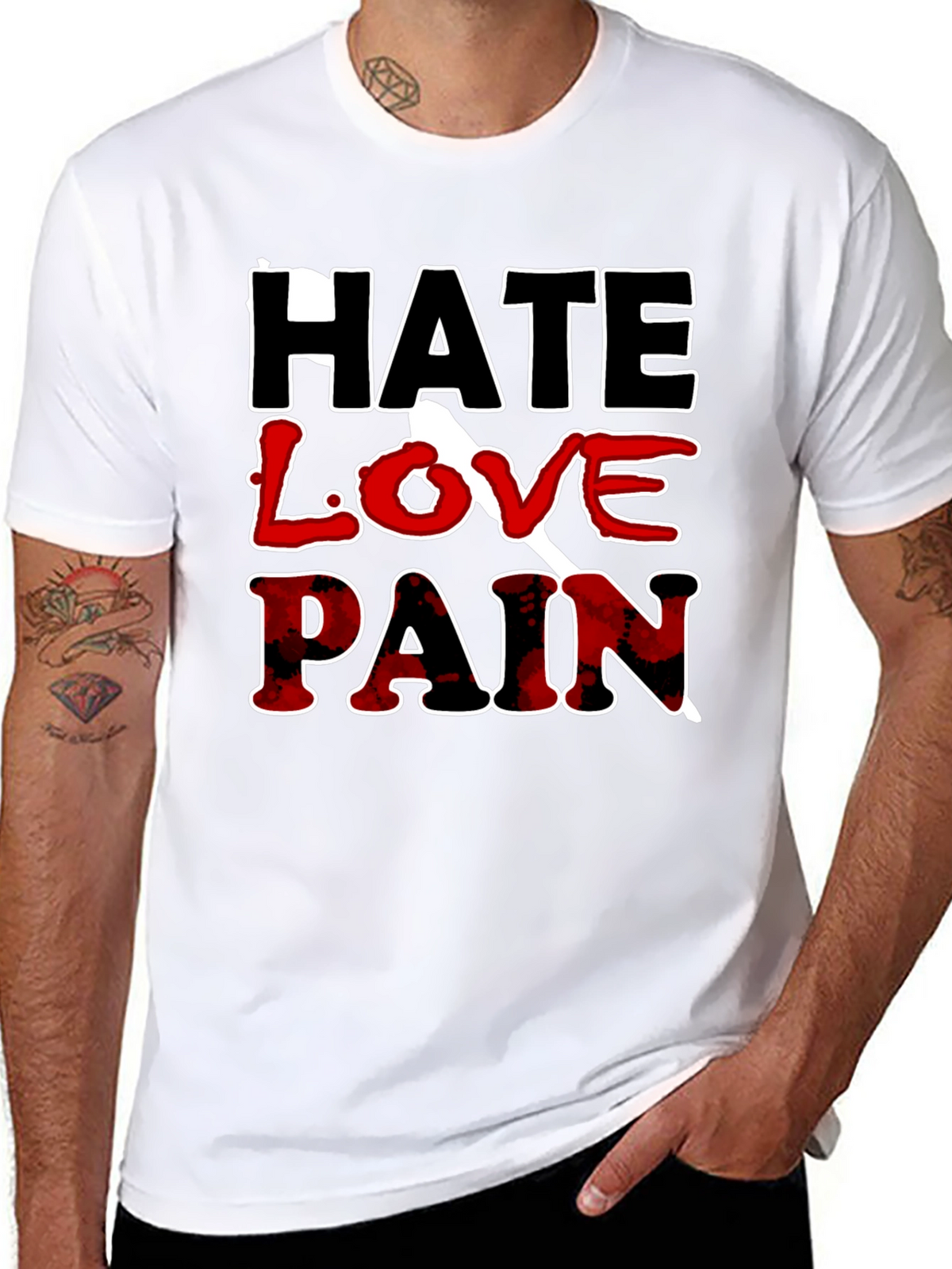 Hate Love Pain Graphic Print T-Shirt