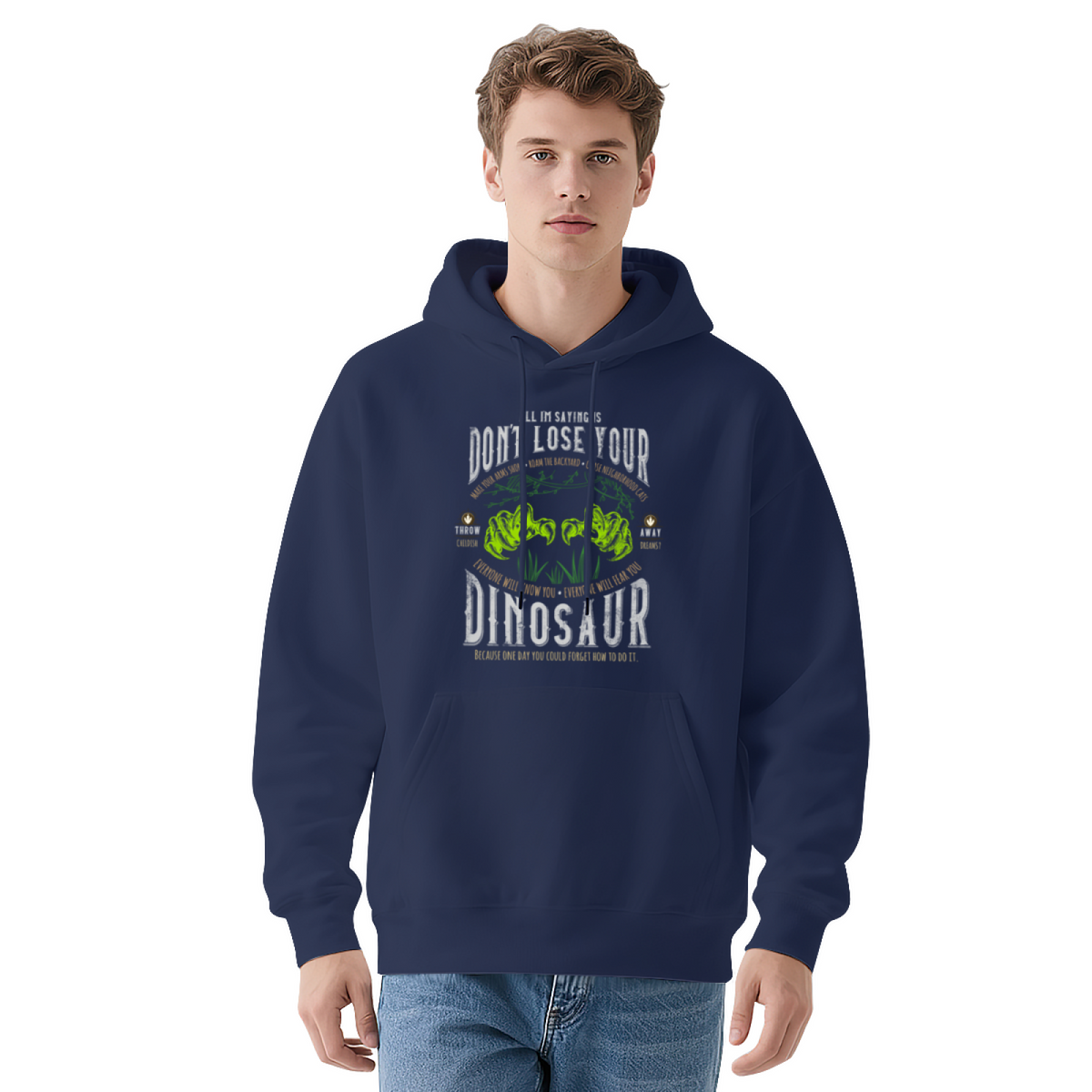 Don¡¯t Lose Your Dinosaur Vintage Gym Hoodie, Comfort Retro Sweatshirt