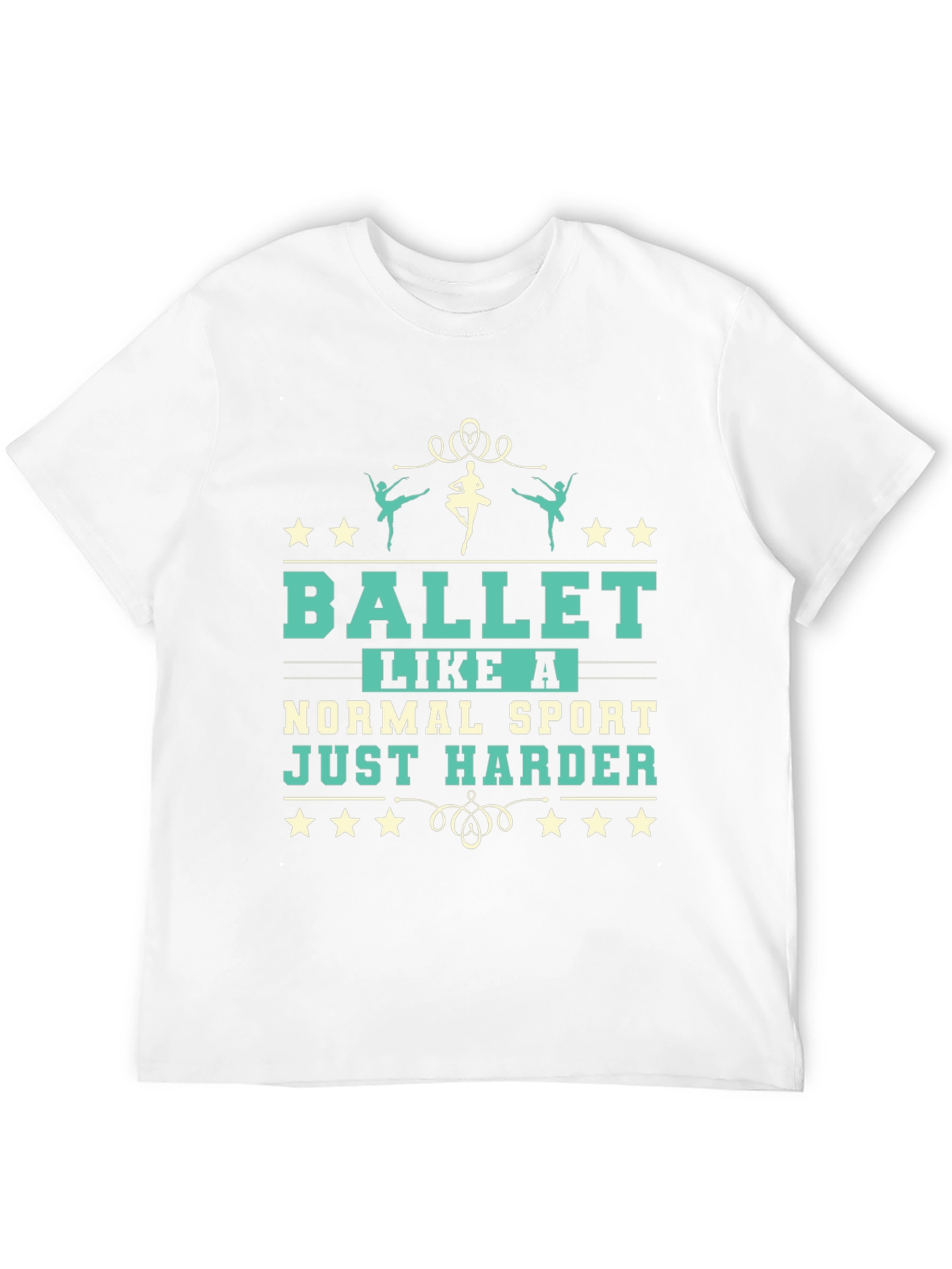 Ballet Like A Normal Sport T-Shirt