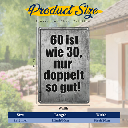Funny German 60 Is Twice As Good Age Tin Sign