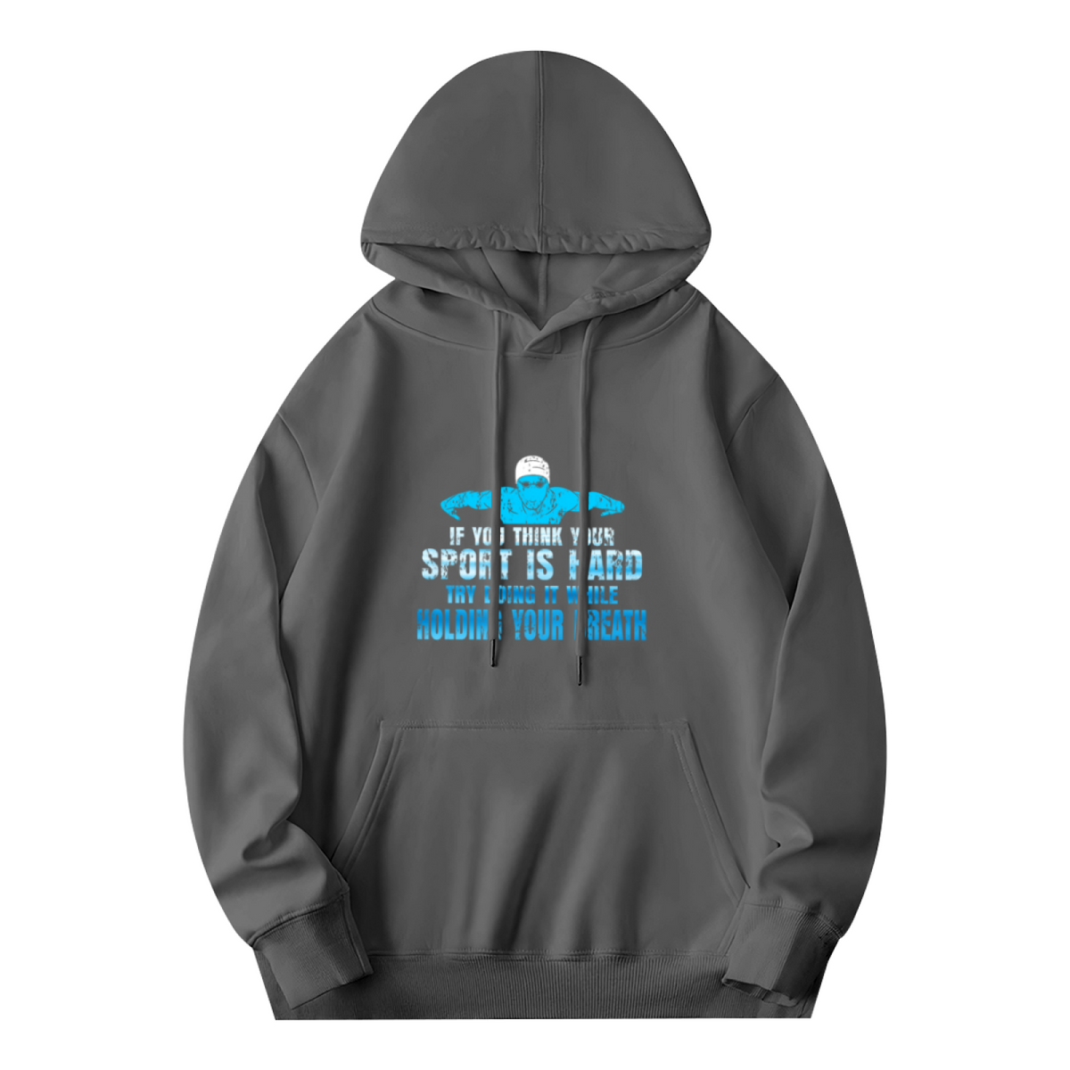 Swimming Hold Breath Sport Quote Dark Grey Hoodie, Comfort Swimmer Unisex Wear