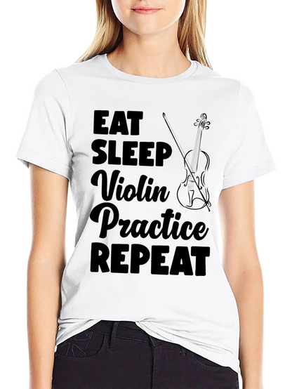 Eat Sleep Violin Practice Repeat Black T-Shirt